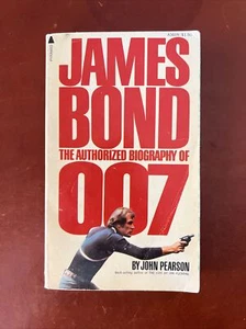 James Bond The Authorized Biography of 007 by John Pearson 75 US Paperback* - Foto 1 di 4