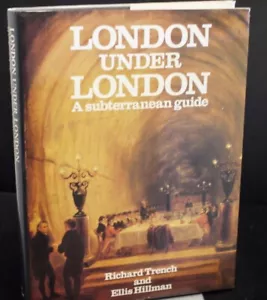 ** Signed Copy ** Hillman and Trench London Under London in D/J 1985 - Imagen 1 de 5