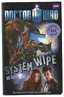 Doctor Who: System Wipe/The Good, The Bad And The Alien Bbc 2011 Paperback Good