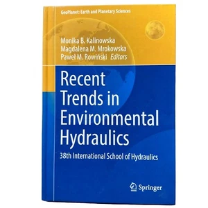 Recent Trends in Environmental Hydraulics 38th International School of Hydraulic - Picture 1 of 4
