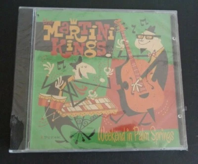 THE MARTINI KINGS Weekend in Palm Springs CD New FREE SHIPPING Sealed - Image 1 of 2