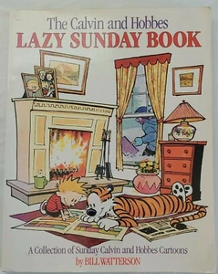 Calvin and Hobbes Ser.: The Calvin and Hobbes Lazy Sunday Book by William Watte… - Picture 1 of 10