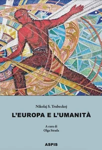 Nikolaj S. Trubeckoj Olga Strada L'Europa e l'umanità (Paperback) (UK IMPORT) - Picture 1 of 1