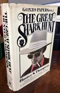 The Great Shark Hunt by Hunter S Thompson Gonzo Papers HBDJ 1979 - Picture 1 of 9