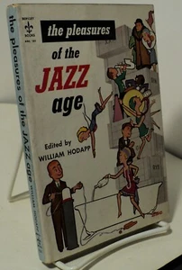 The Pleasures of the Jazz Age edited by William Hodapp - Berkley 101 - 1958 - Imagen 1 de 2
