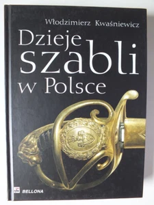 Dzieje Szabli w Polsce - Picture 1 of 3
