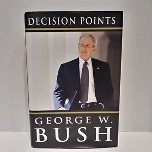 Decision Points George W. Bush 2010 Hardcover Book - Bild 1 von 6
