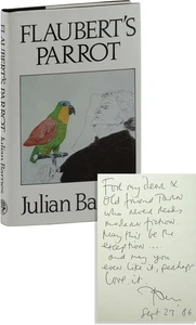 Julian Barnes-FLAUBERT'S PARROT-1985-REPRINT-INSCRIBED TO NATHANIEL TARN-NF/NF - Foto 1 di 1