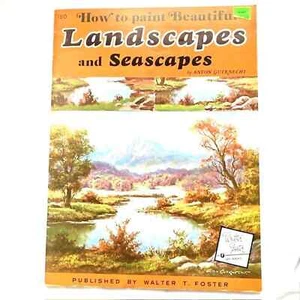 How to Paint Landscapes and Seascapes by Anton Gutknecht a Walter Foster book - Picture 1 of 4