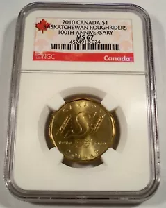 2010 CANADA DOLLAR NGC MS 67 SASKATCHEWAN ROUGHRIDERS 100th Anniversary 1910 $1 - Picture 1 of 3