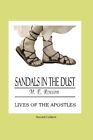 Sandals In The Dust - Second Edition: Lives of the Apostles.by Rosson New<|