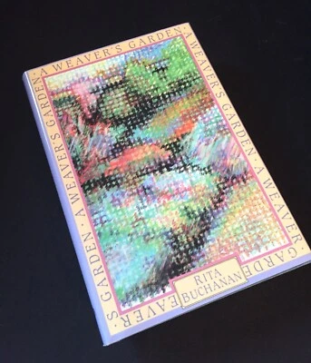 A WEAVER'S GARDEN  - by Rita Buchanan **NEW** 1987 Hardcover Vintage Book - Image 1 of 3
