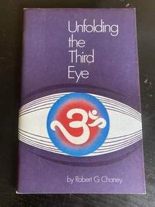 Unfolding the Third Eye by Robert G. Chaney 1970 Paperback - Imagen 1 de 10