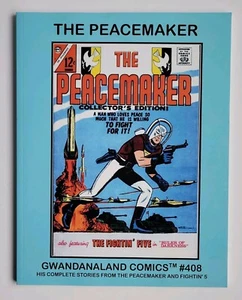 NEW ~ The Peacemaker from Peacemaker & Fightin 5 ~ Gwandanaland # 408 ~ Pp - Bild 1 von 4