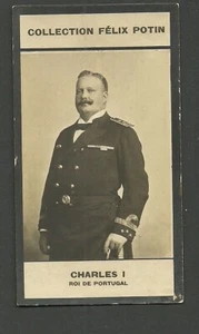 Charles I King of Portugal Felix Potin French Card - Picture 1 of 1