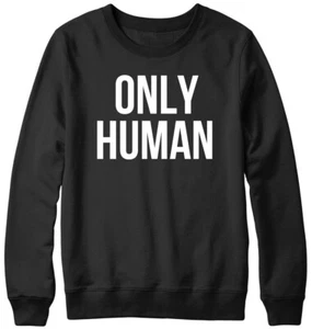 Only Human lustig Herren Damen Unisex Sweatshirt - Bild 1 von 7