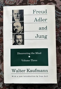 Freud, Adler, and Jung: Discovering the Mind: By Walter Kaufmann - Picture 1 of 10