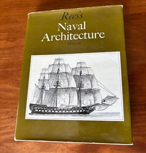 REES'S NAVAL ARCHITECTURE (1819-20) ABRAHAM REES 1970 HC/DJ REPRINT OF CLASSIC - Picture 1 of 13