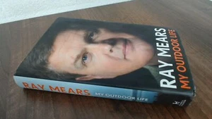 My Outdoor Life (Signed.), Mears, Ray, Hodder and Stoughton Ltd, - Picture 1 of 3