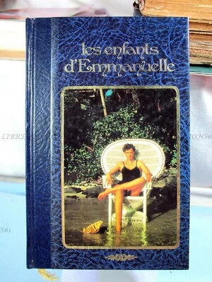 LES ENFANTS D'EMMANUELLE, EMMANUELLE ARSAN, ÉDITIONS FAMOT, 1979 - Photo 1/4