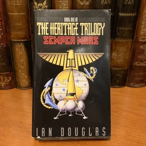Semper Mars, Book 1 of the Heritage Trilogy by Ian Douglas - FREE SHIP at $50 - Picture 1 of 4