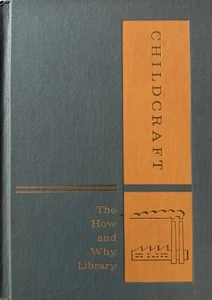 How Things Change - Childcraft The How And Why Library Volume 7 HC, 1964 Edition - Bild 1 von 3