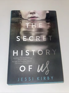 The Secret History of Us by Kirby, Jessi [Hardcover] - Imagen 1 de 5
