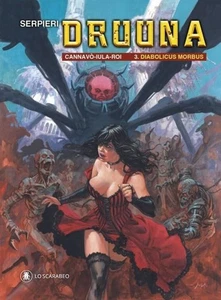 Serpieri - Cannavò - Roi - Iula DRUUNA n. 3 DIABOLICUS MORBUS Lo Scarabeo - Foto 1 di 1