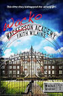Wacko Academy Paperback Faith Wilkins