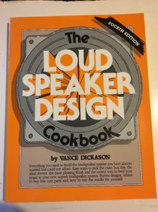 The Loud Speaker Design Cookbook Fourth Edition PB Vance Dickason Guitar Amps 4e - Picture 1 of 5
