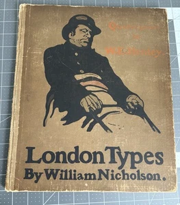 William Nicholson 1898 1st Edition London Types Quatorzains by W. E. Henley - Picture 1 of 22