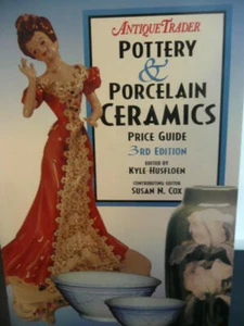 Antique Trader Pottery and Porcelain Ceramics Price Guide by Susan N. Cox (2000, - Imagen 1 de 4