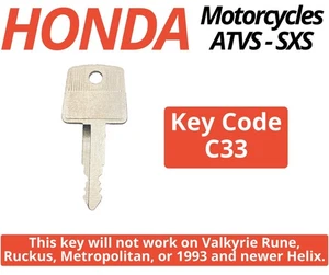 Honda Motorcycle ATV SXS Replacement Key Cut to Code C33 - Picture 1 of 3