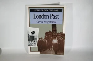 London Past Photo Picture Book Gavin Weightman Photographic History - Imagen 1 de 6
