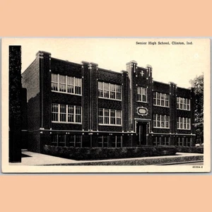 Postcard Senior High School Clinton Indiana Architecture - Picture 1 of 4
