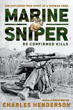 Marine Sniper: 93 Confirmed Kills by Henderson, Charles