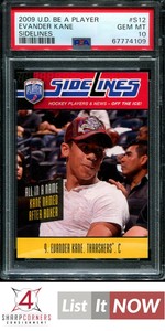 2009 UPPER DECK BE A PLAYER SIDELINES EVANDER KANE RC POP 1 PSA 10 H3506568-109