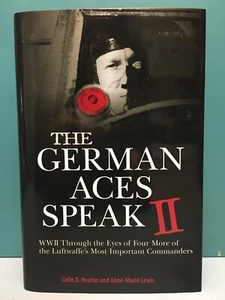 The German Aces Speak II 1st/1st HC/DJ 2014 Luftwaffe WWII Fighter Pilots - Picture 1 of 14