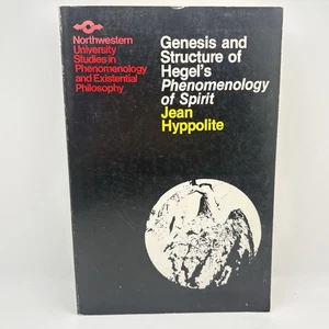 Genesis & Structure of Hegel’s Phenomenology Jean Hyppolite Northwestern PB 1979 - Picture 1 of 5