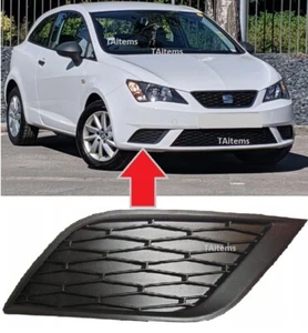 FRONT BUMPER RIGHT SIDE LOWER GRILL FITS FOR SEAT IBIZA ( 6J )  2012- - Picture 1 of 4
