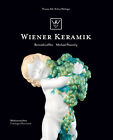 "Wiener Keramik" Bertold Löffler Michael Powolny Werkverzeichnis