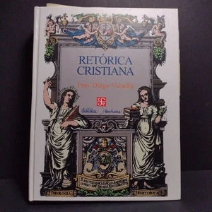 Retórica Cristiana Fray Diego Valadés - 2003 2nd Edition - Spanish Hardcover - Picture 1 of 16