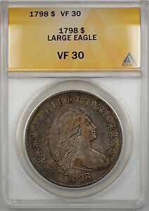 1798 Draped Bust Large Eagle Silver Dollar $1 Coin ANACS VF-30 PRX