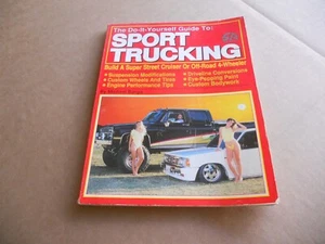 The Do-It-Yourself Guide to Sport Trucking By Michael Bargo - Imagen 1 de 6