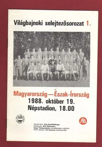 Orig.PRG   World Cup Qualif.  19.10.1988    HUNGARY - NORTHERN IRELAND  !!  RARE - Picture 1 of 1