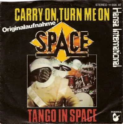 Space - Carry On, Turn Me On / Tango In Space 7" Single LP Electronic 58168 - Bild 1 von 4