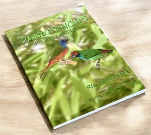 Parrot Finches And Their Mutations By Rik Meerema. Birds, Aviculture. RARE! - Bild 1 von 13