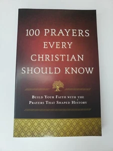 100 Prayers Every Christian Should Know Baker Publishing Group Build Your Faith - Picture 1 of 3