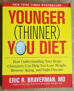 The Younger (Thinner) You Diet: Understanding Brain Chemistry Paperback Book - Picture 1 of 5