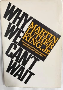 Why We Can't Wait by Martin Luther King, Jr. Harper FIRST EDITION 1964 Hardcover - Picture 1 of 6